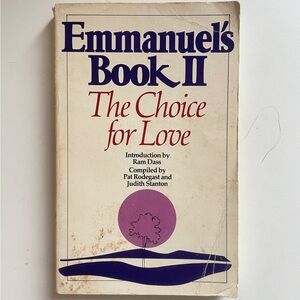 Emmanuel's Book II: The Choice for Love